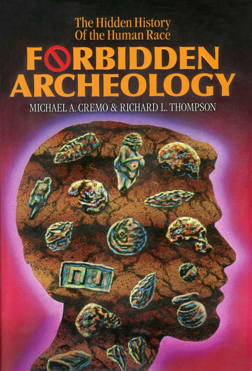 Arqueologia Proibida - História Oculta da Raça Humana