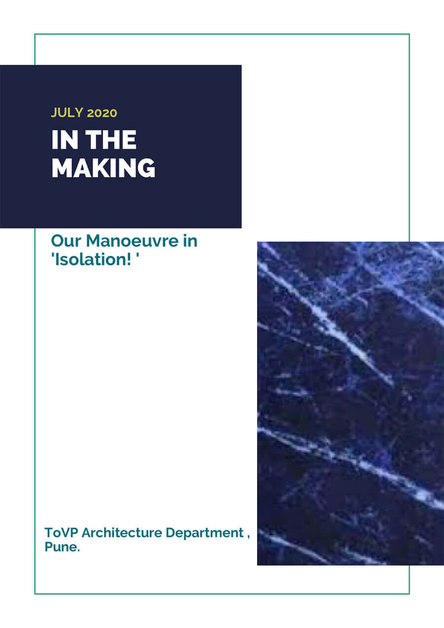 TOVP Architecture Department Report, July 2020 - In The Making