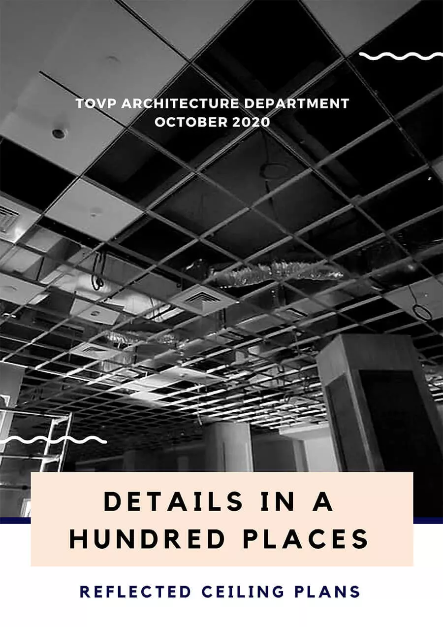 TOVP Architecture Dept Report, ottobre 2020 - Planimetrie dei soffitti