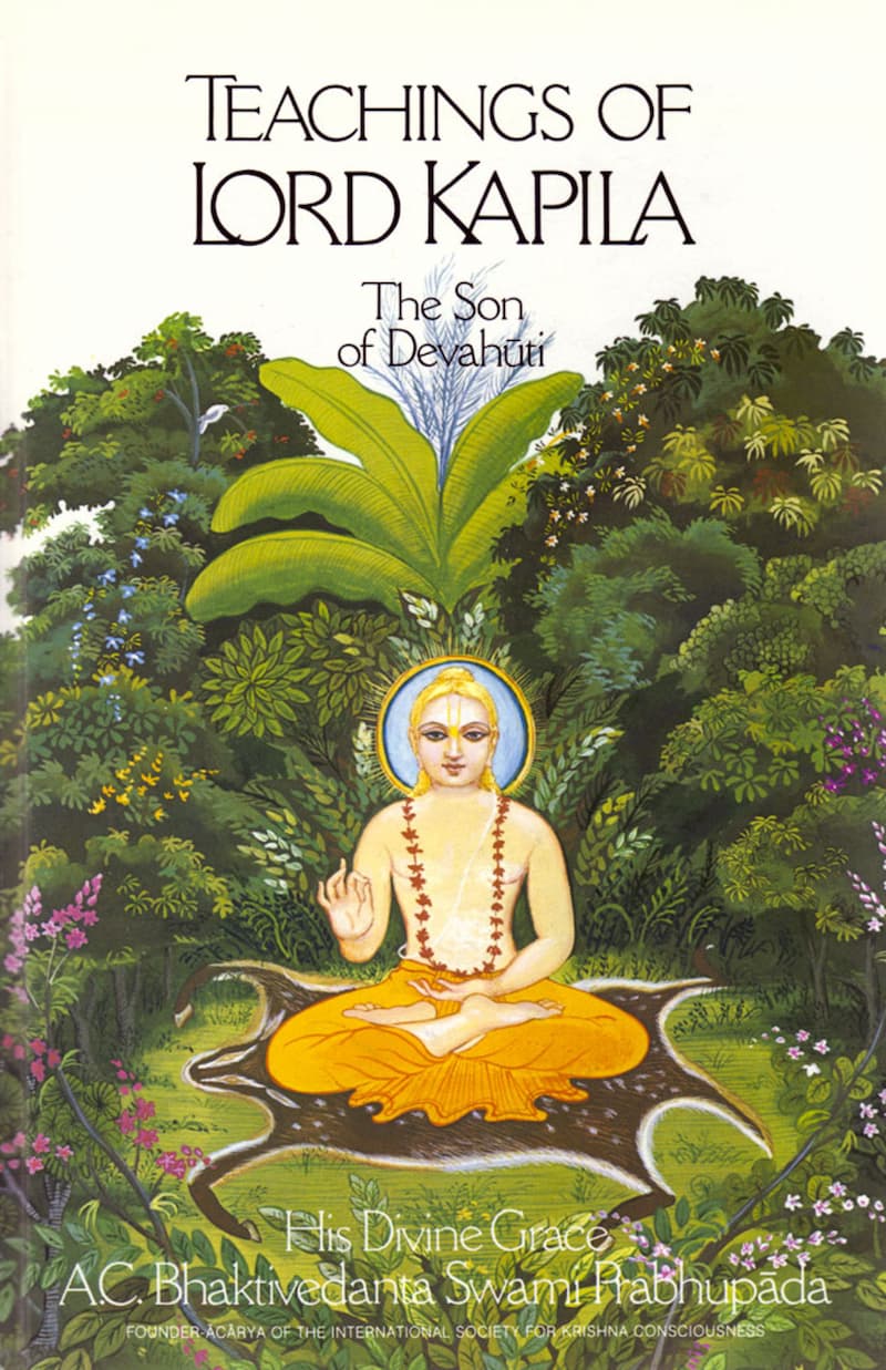 Teachings of Lord Kapila, the son of Devahuti