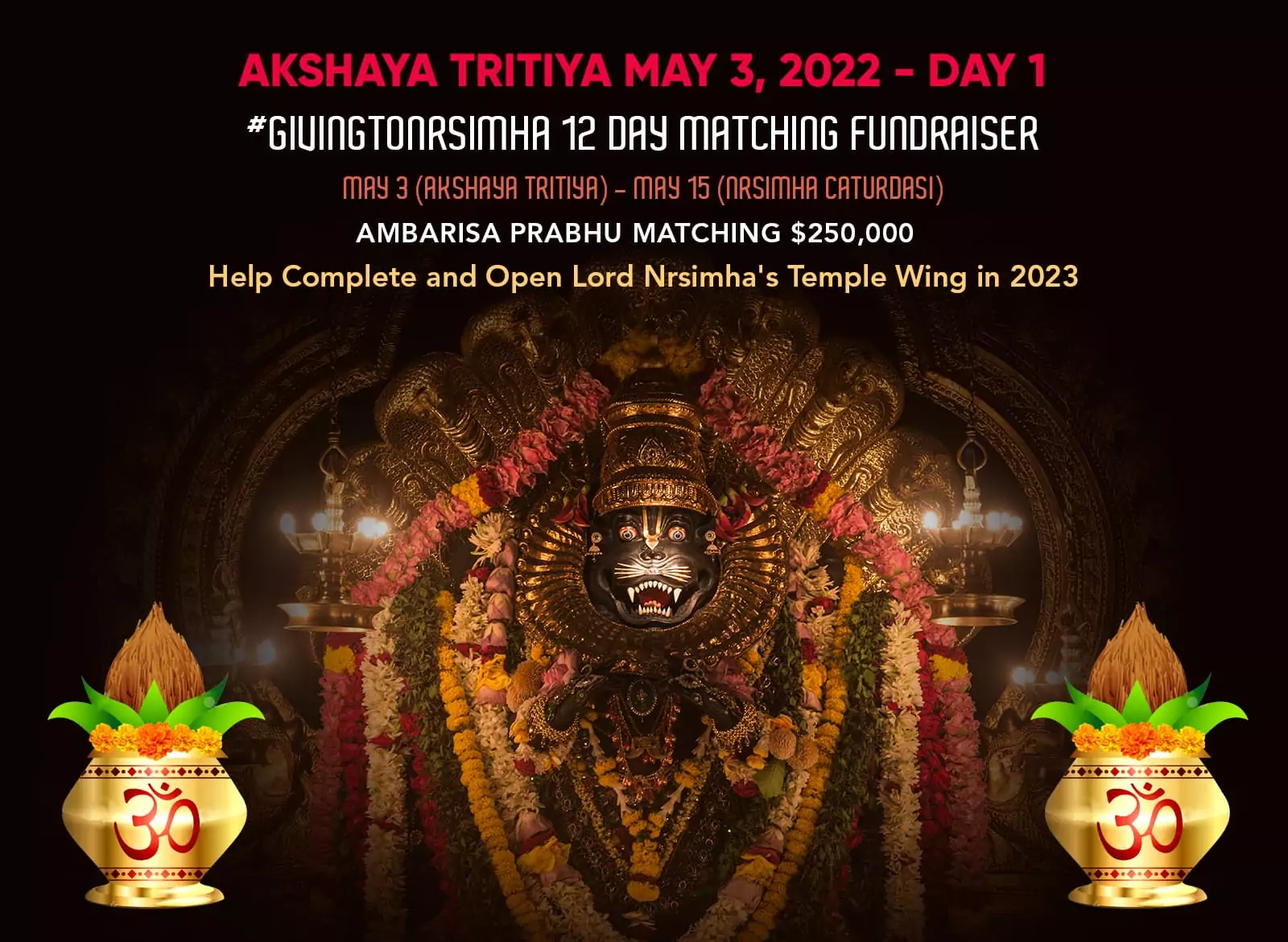 Akshaya Tritiya，5 月 3 日：TOVP #GivingToNrsimha 12 天匹配筹款活动开始
