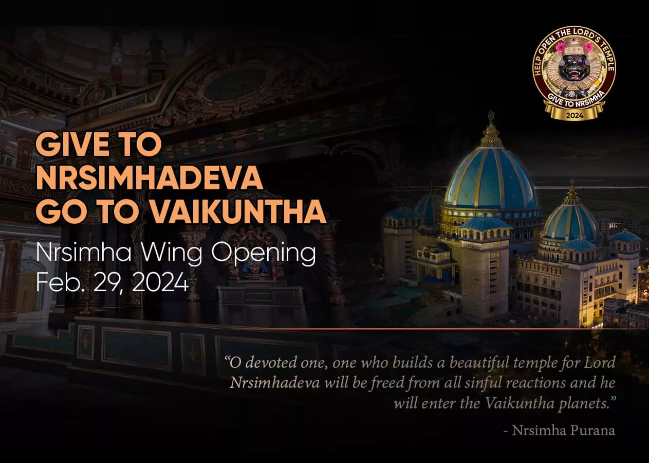 Os pedidos de TOVP - Dê para Nrsimha e vá para Vaikuntha