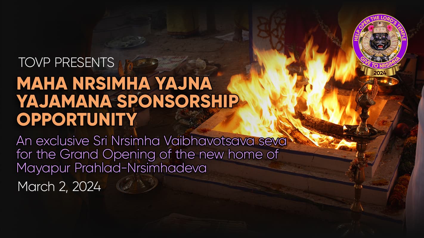 Oportunidade de patrocínio TOVP Maha Nrsimha Yajna Yajamana