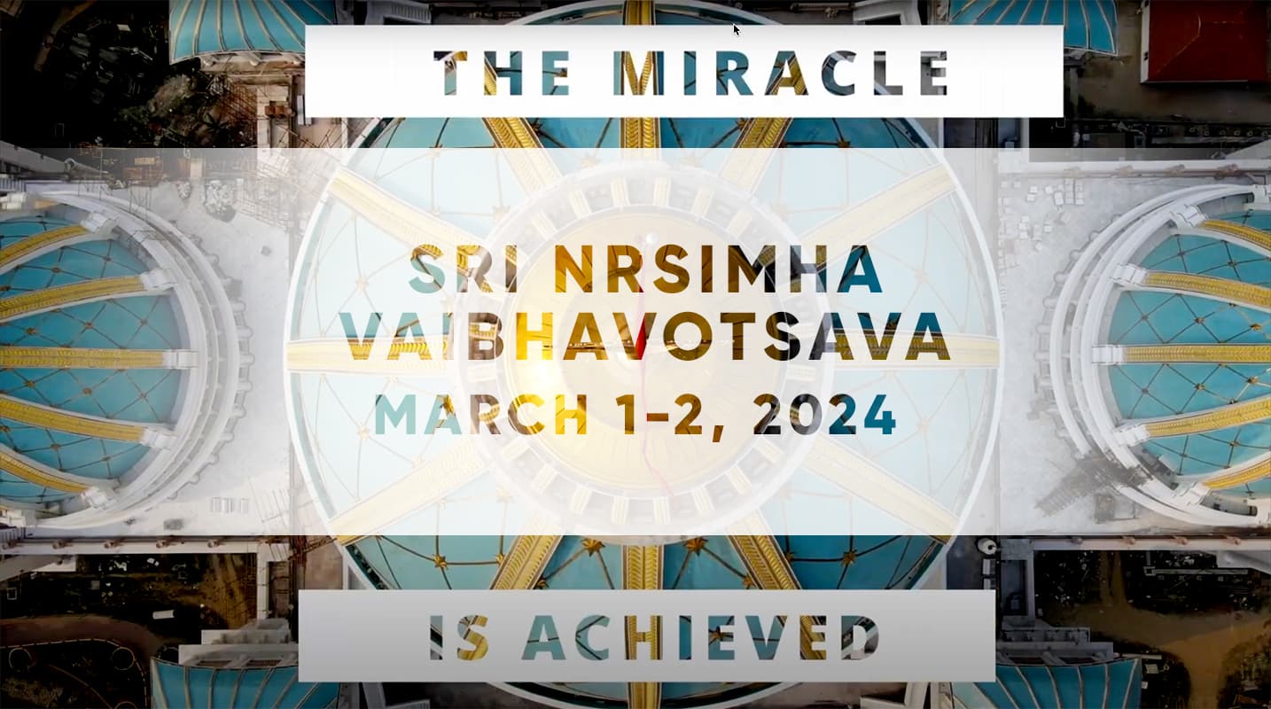 Sri Nrsimha Vaibhavotsava: The Miracle Is Achieved